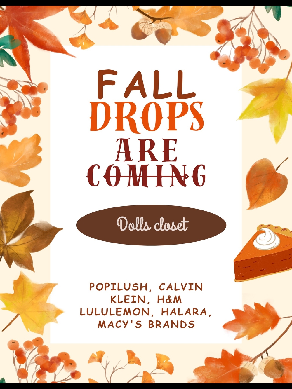 Dolls Closet Fall Drops